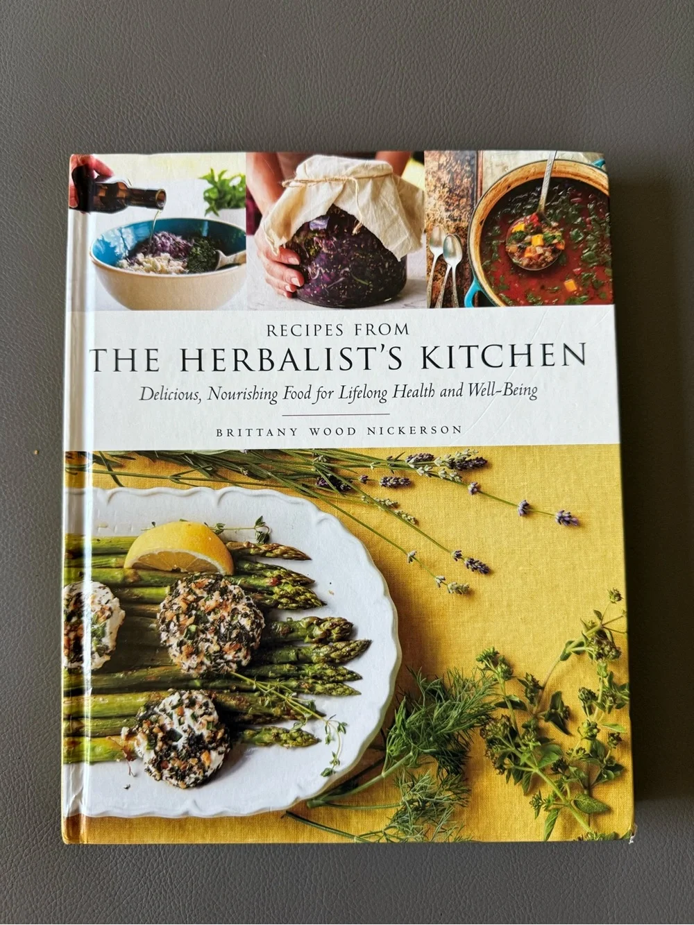 The Herbalist's Kitchen Cookbook - Yellow Cover